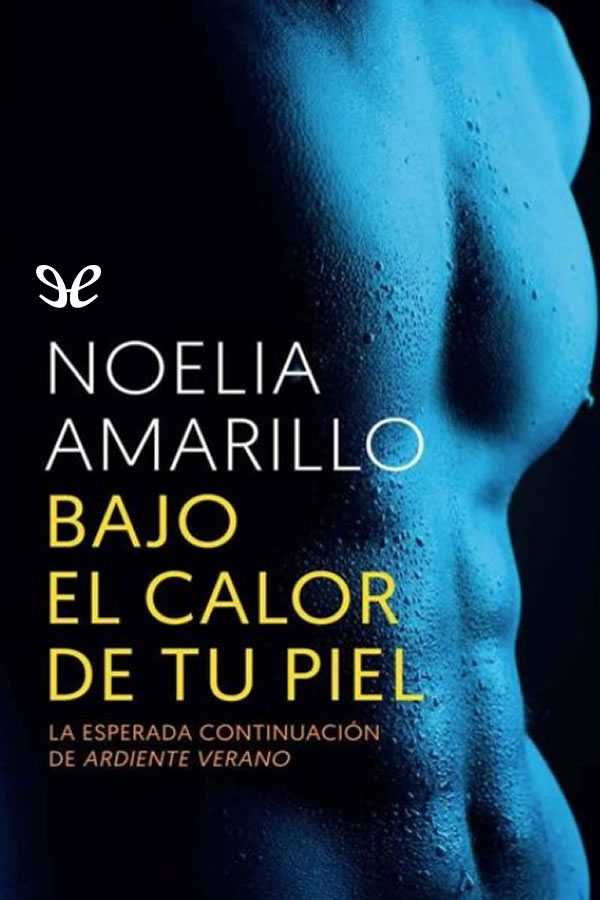 Bajo el calor de tu piel
