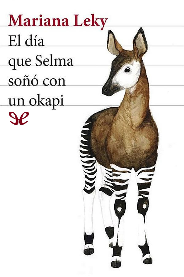 El día que Selma soñó con un okapi