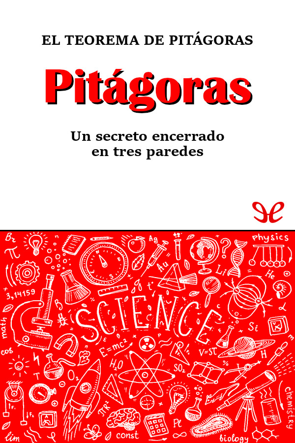 Pitágoras. El teorema de Pitágoras