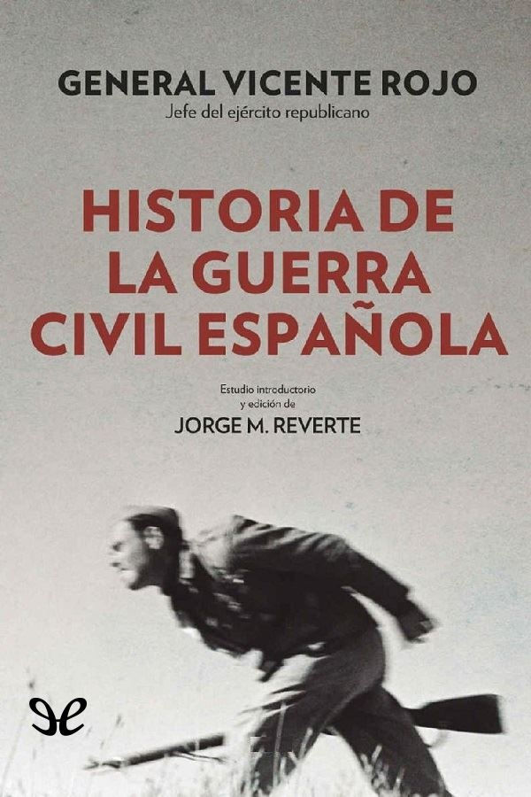 Historia de la Guerra Civil Española