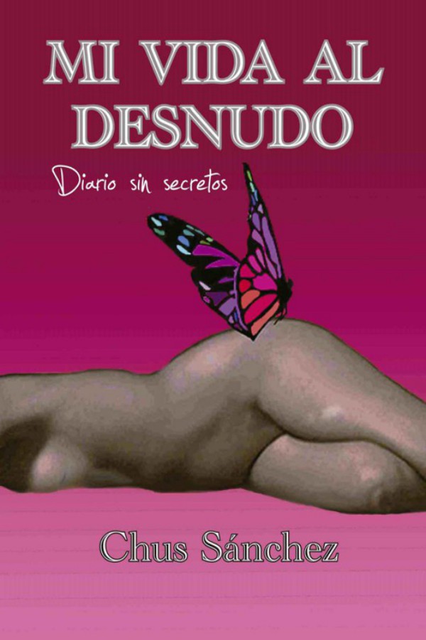 Mi vida al desnudo
