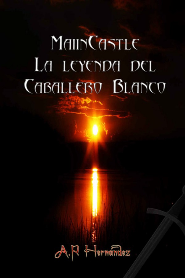 MainCastle. La leyenda del Caballero Blanco