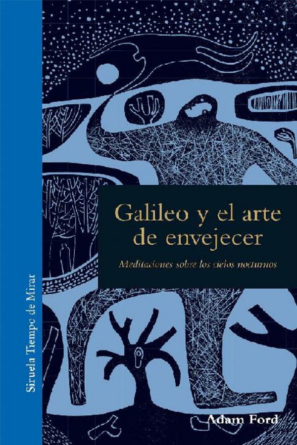 Galileo y el arte de envejecer