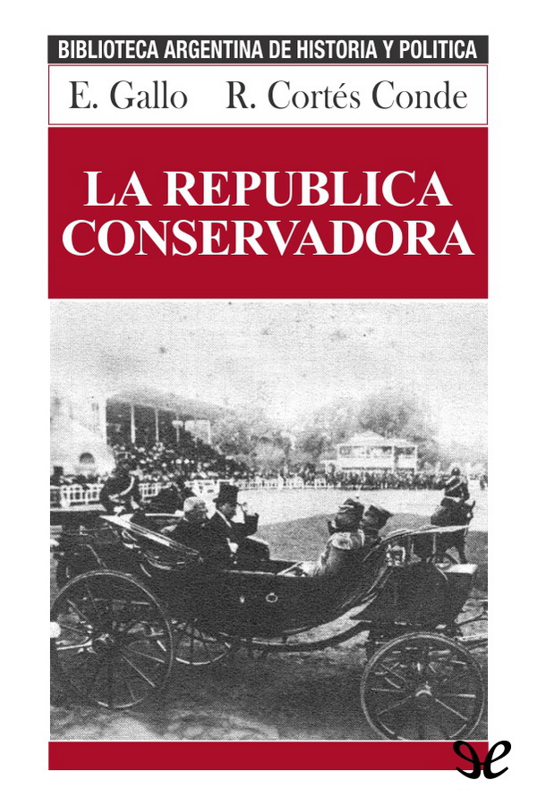 La república conservadora