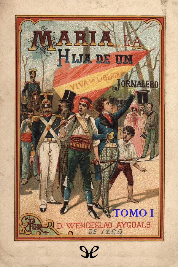 María o la hija de un jornalero Tomo1