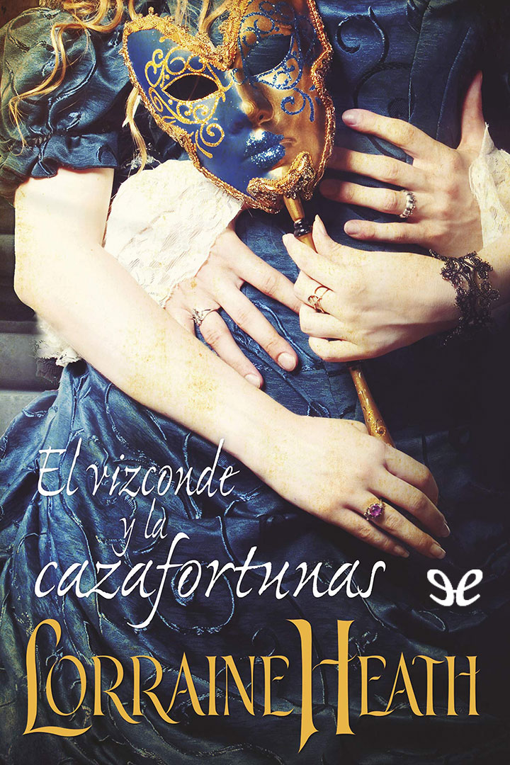 El vizconde y la cazafortunas