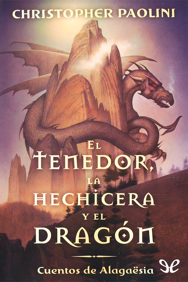 El Tenedor, la Hechicera y el Dragón