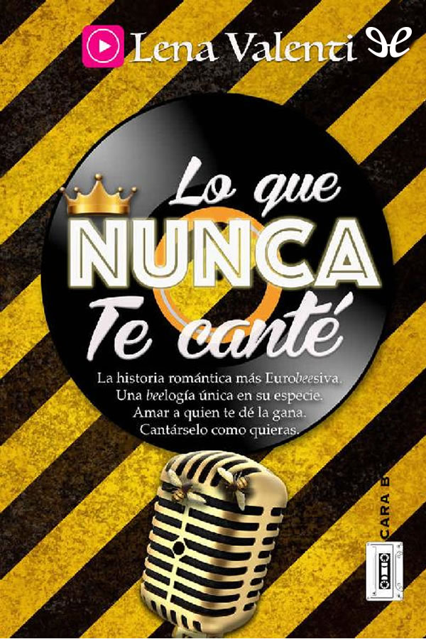 Lo que nunca te canté. Cara B