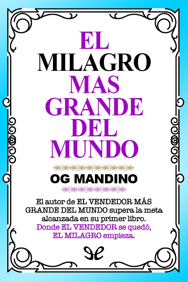 El milagro más grande del mundo