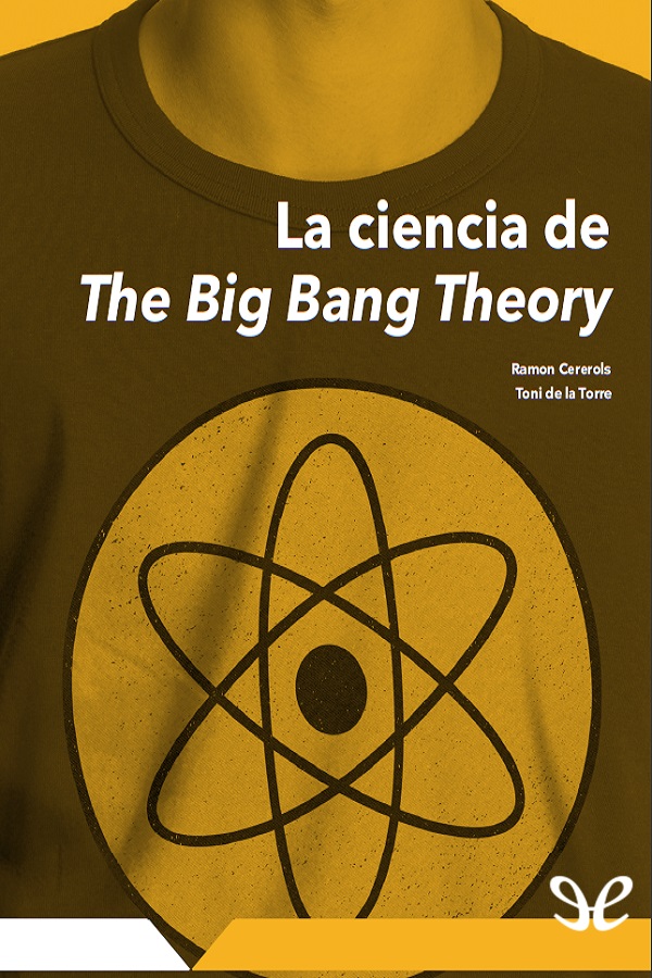 La ciencia de The Big Bang Theory