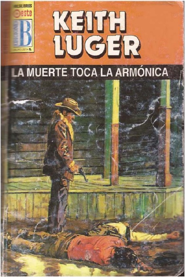 La muerte toca la armónica (2ª Ed.)