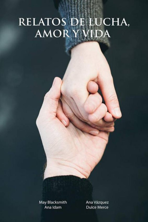Relatos de lucha, amor y vida