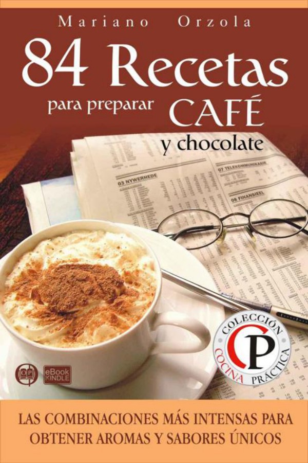 84 recetas para preparar café y chocolate