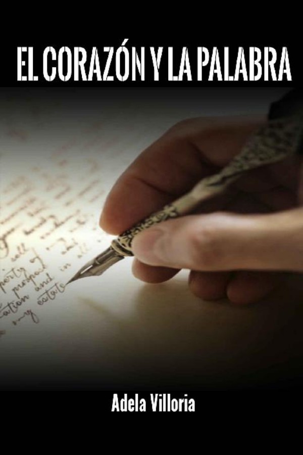 El corazón y la palabra
