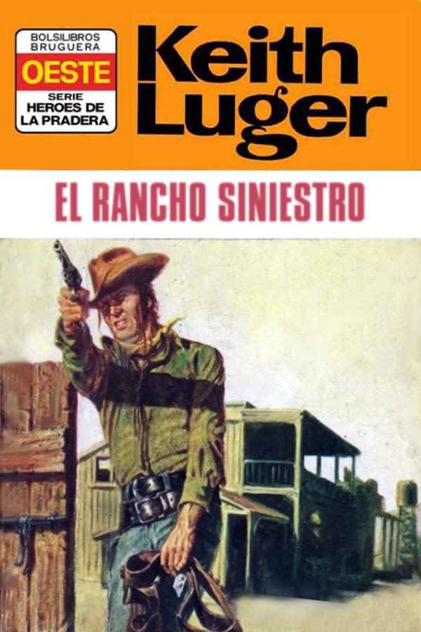 El rancho siniestro (2ª Ed.)