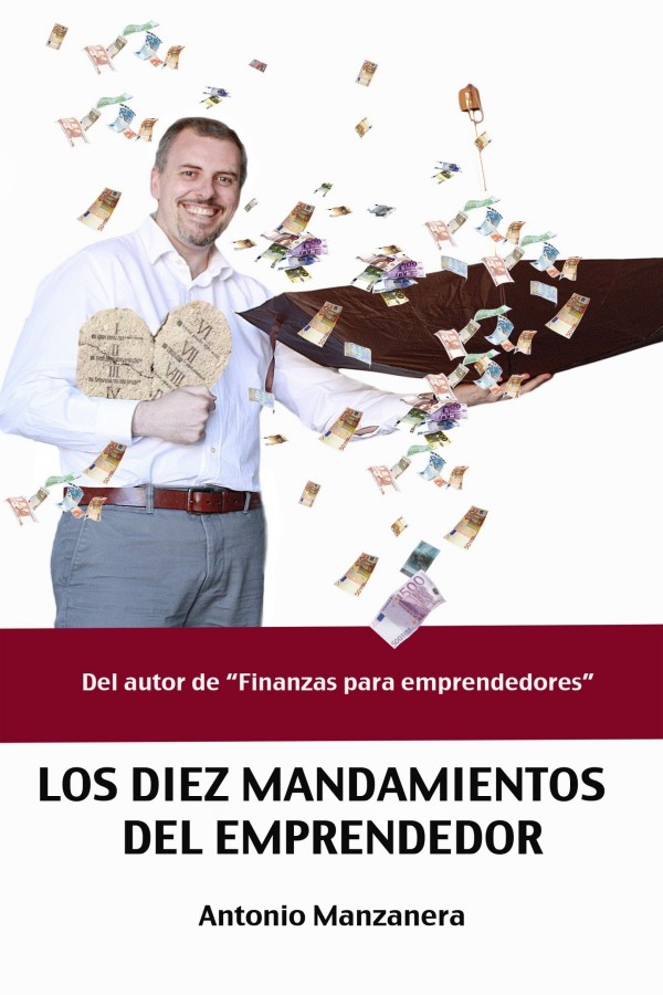 Los diez mandamientos del emprendedor