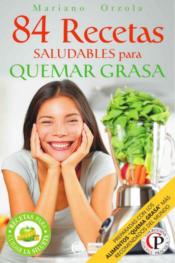 84 recetas saludables para quemar grasa