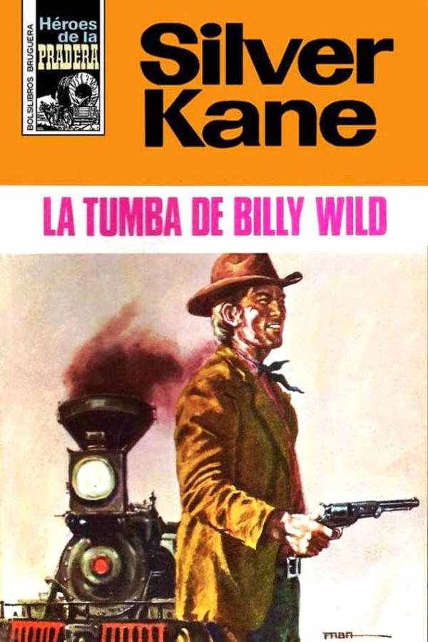 La tumba de Billy Wild (2ª Ed.)