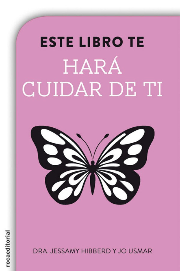 Este libro te hará cuidar de ti