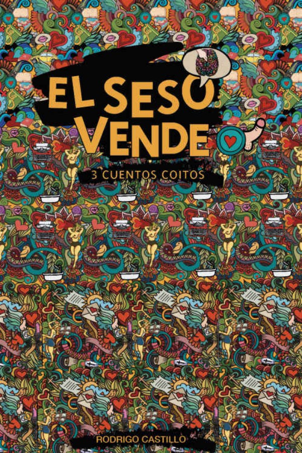 El seso vende, 3 cuentos coitos