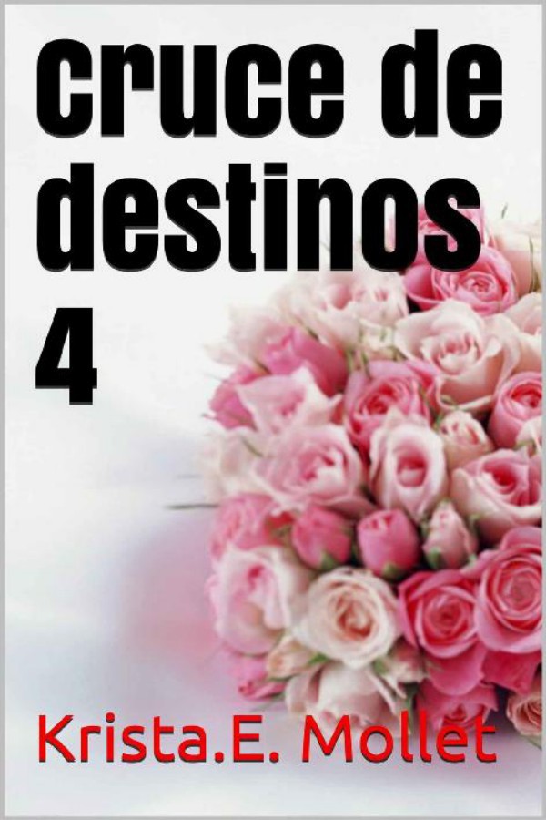 Cruce de destinos 4