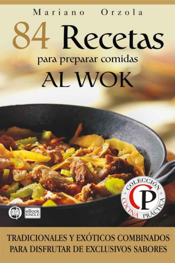 84 recetas para preparar comidas al wok