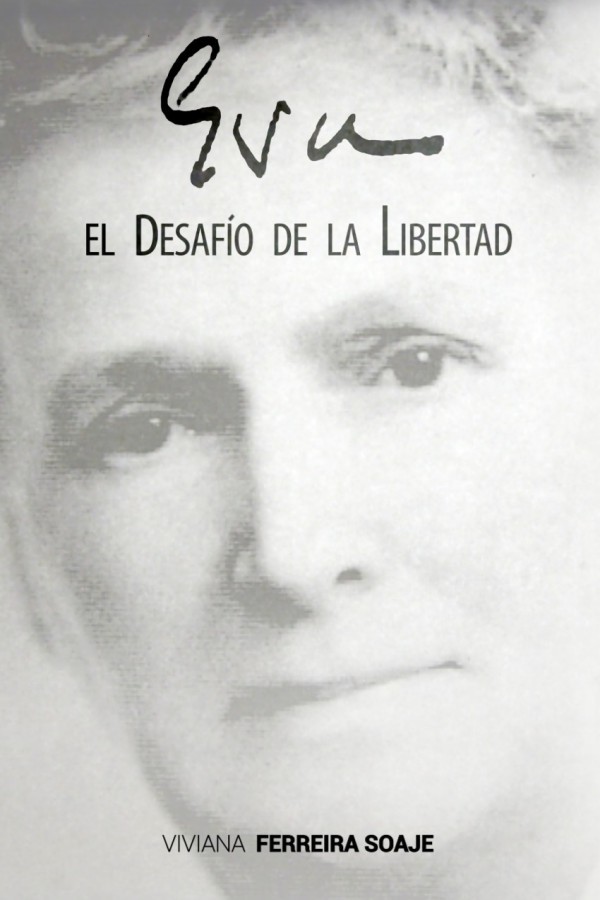 Eva: El desafío de la libertad