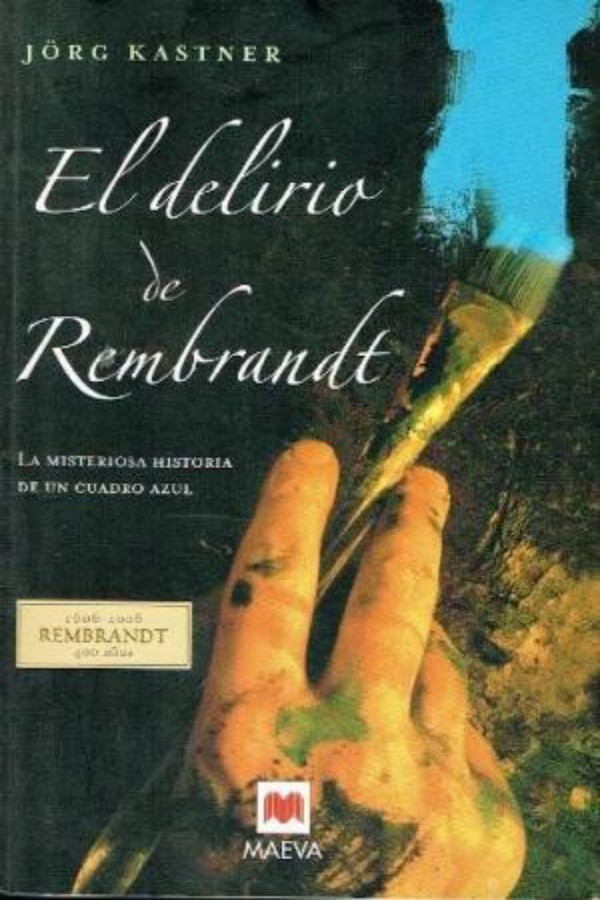 El delirio de Rembrandt