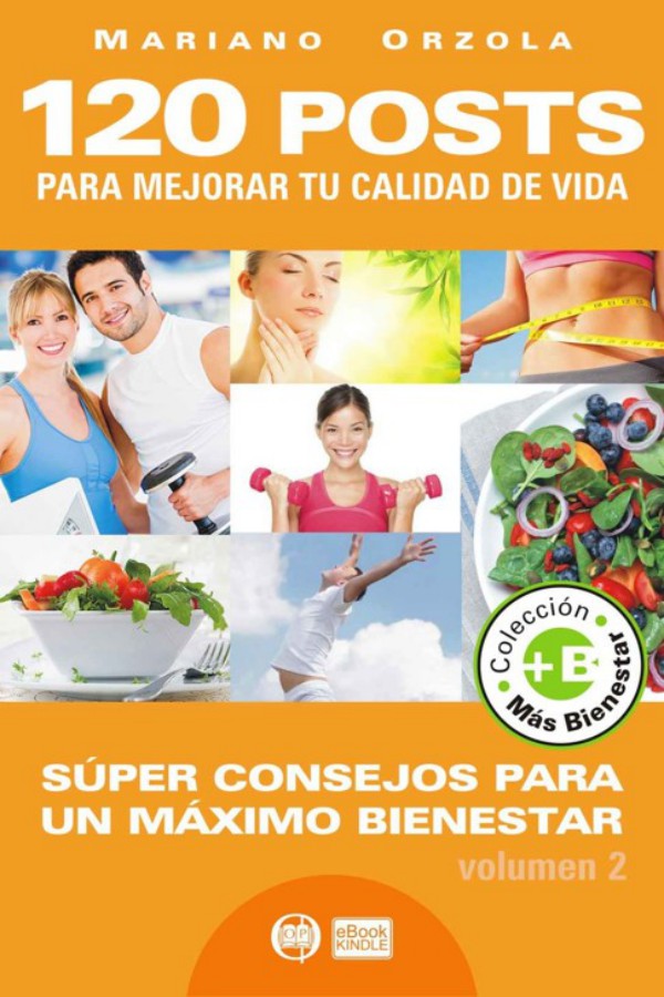 120 post para mejorar tu calidad de vida II