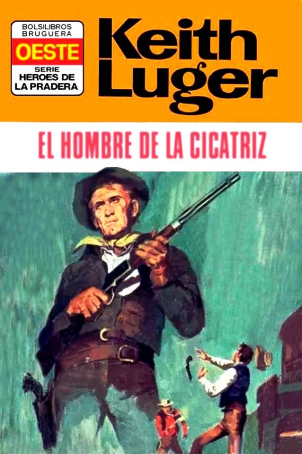 El hombre de la cicatriz (2ª Ed.)