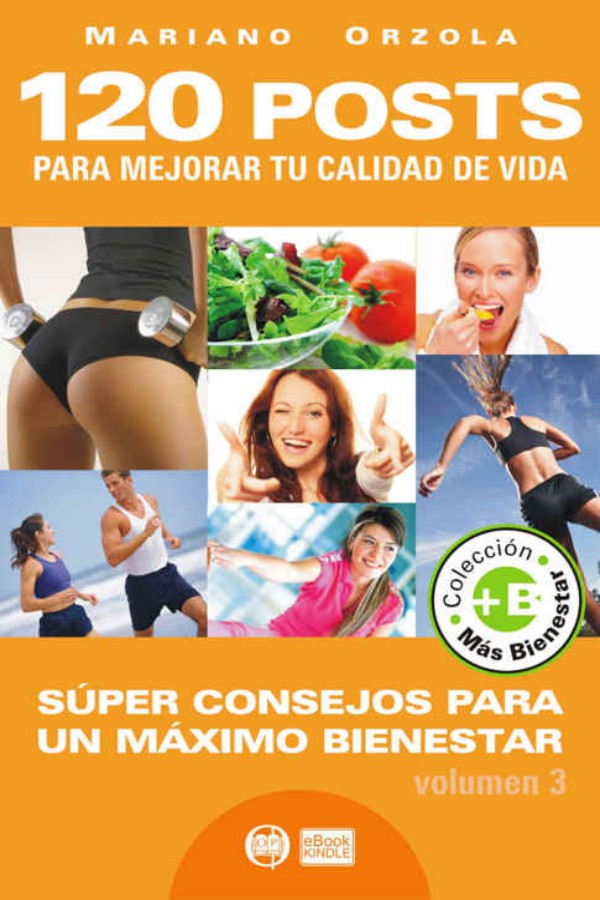 120 post para mejorar tu calidad de vida III