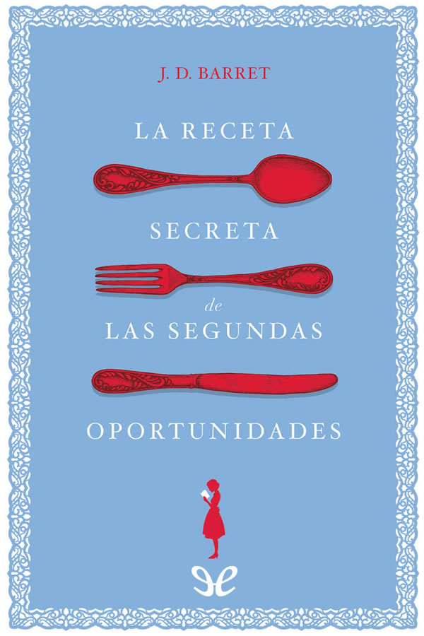 La receta secreta de las segundas oportunidades