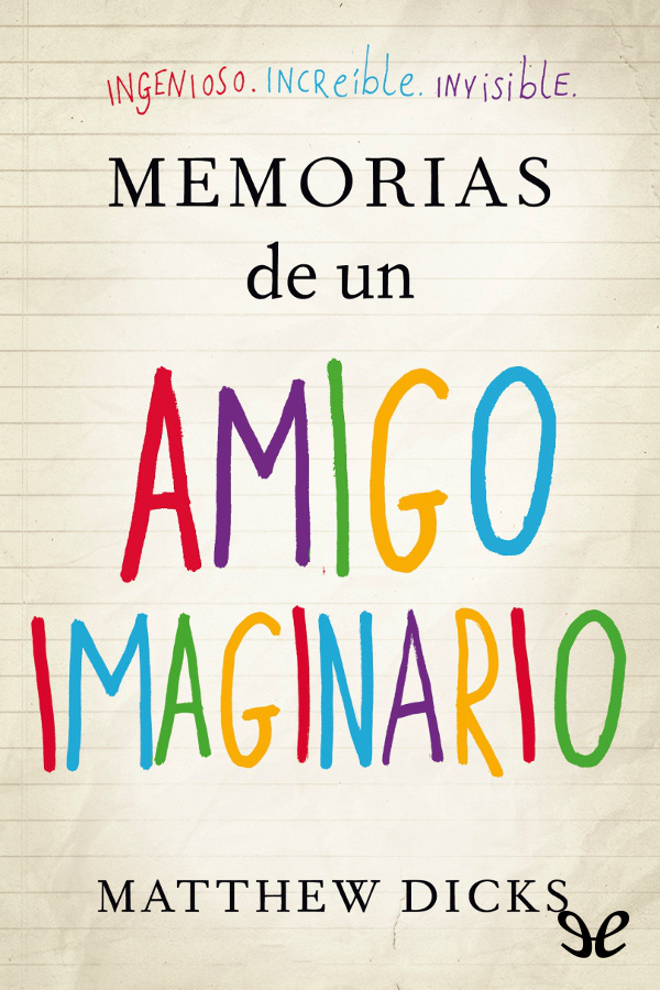Memorias de un amigo imaginario