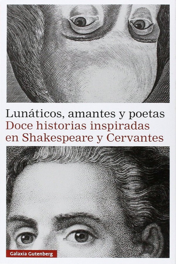 Lunáticos, amantes y poetas