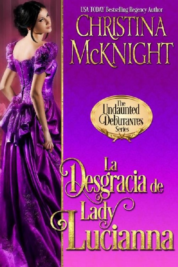 La desgracia de Lady Lucianna