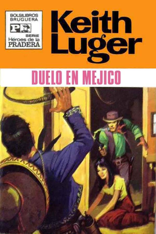 Duelo en Mexico