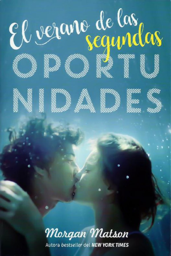 El verano de las segundas oportunidades