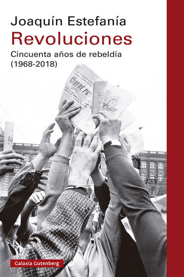 Revoluciones. Cincuenta años de rebeldía (1968-2018)