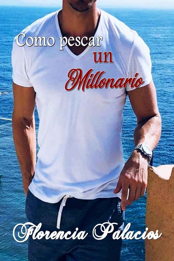 Cómo pescar un millonario