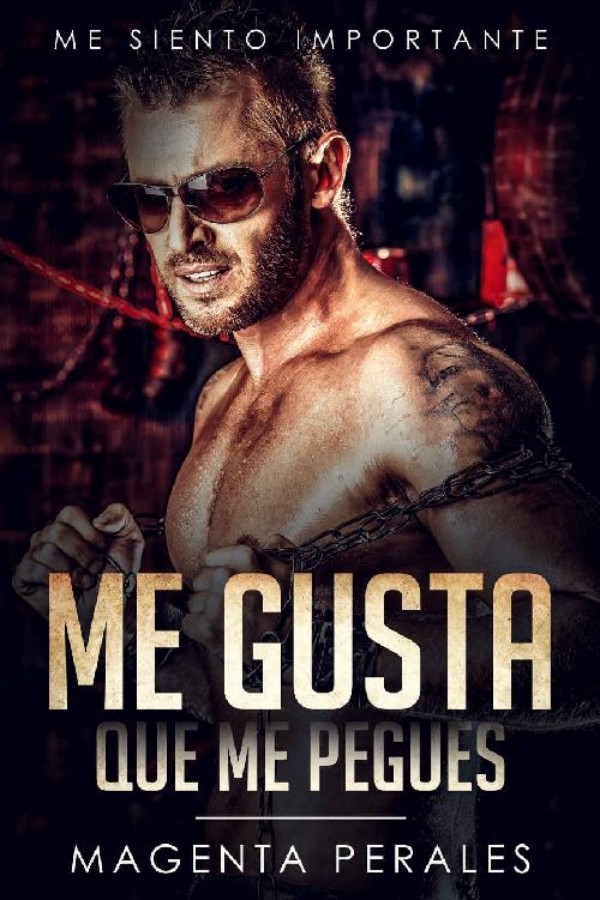 Me gusta que me pegues