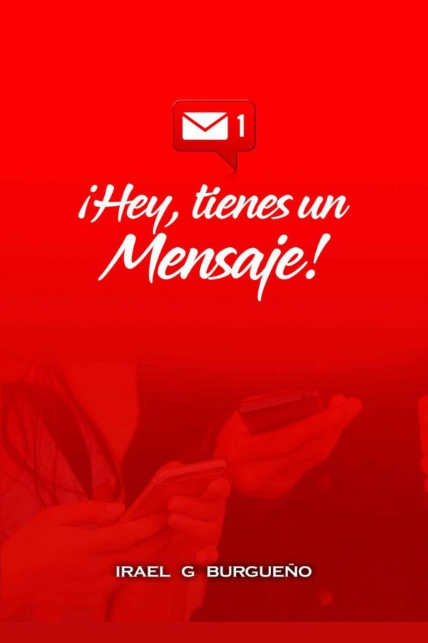 ¡Hey, tienes un mensaje!