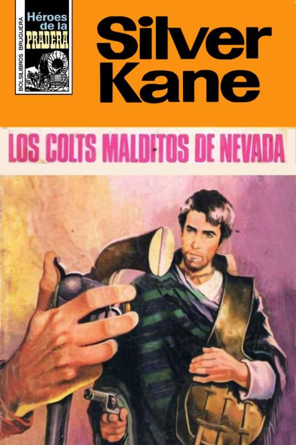 Los colts malditos de Nevada (2ª Ed.)