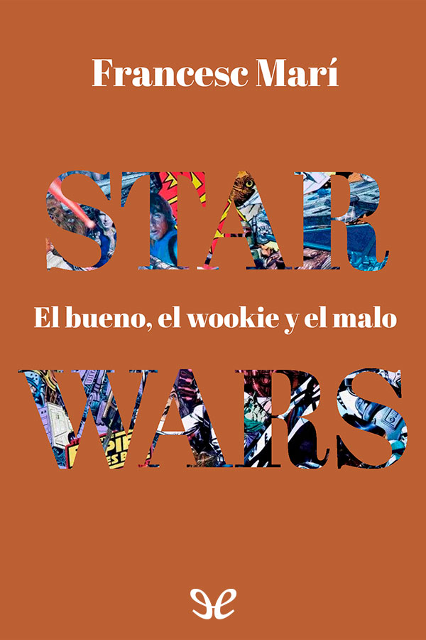 Star Wars: El bueno, el wookie y el malo