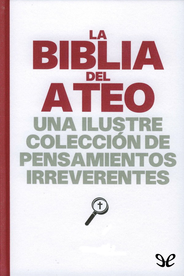 La biblia del ateo