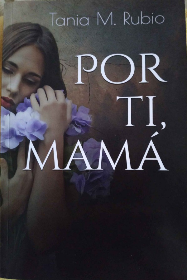 Por ti, mamá