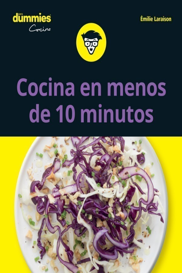 Cocina en menos de 10 minutos para Dummies