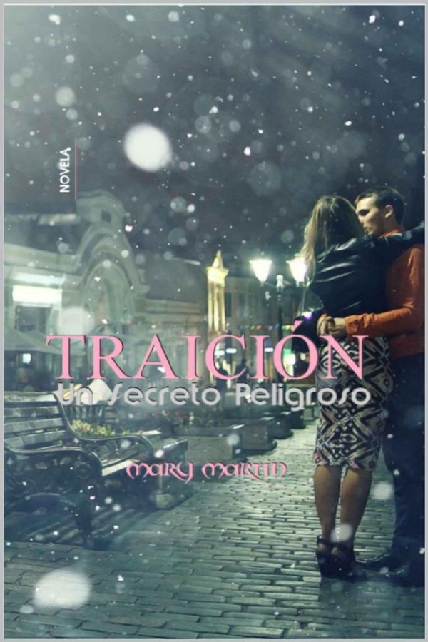 Traición. Un secreto peligroso