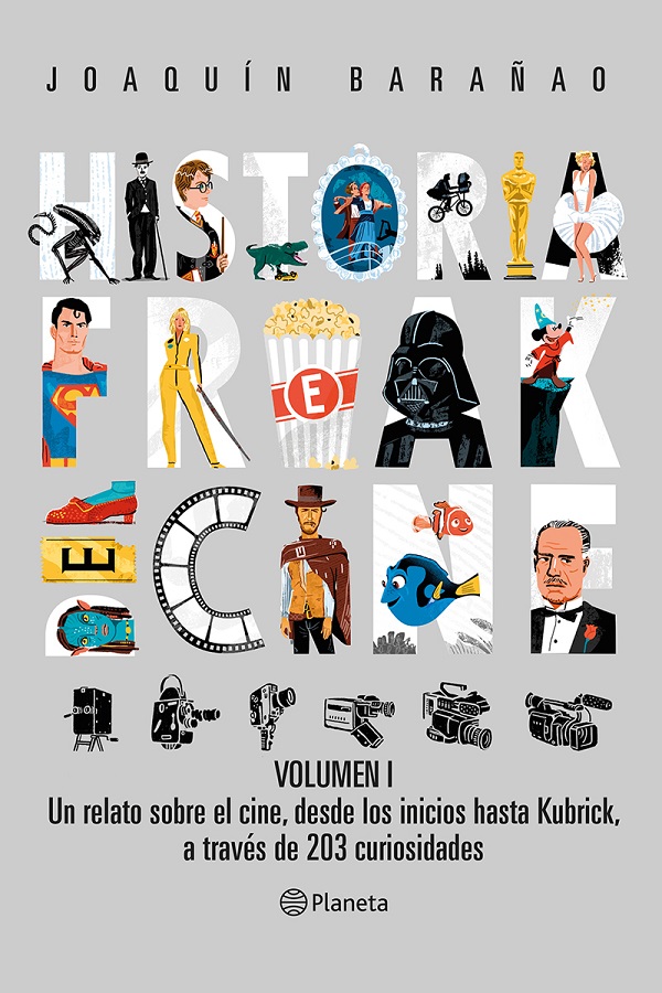 Historia freak del cine. Volumen I