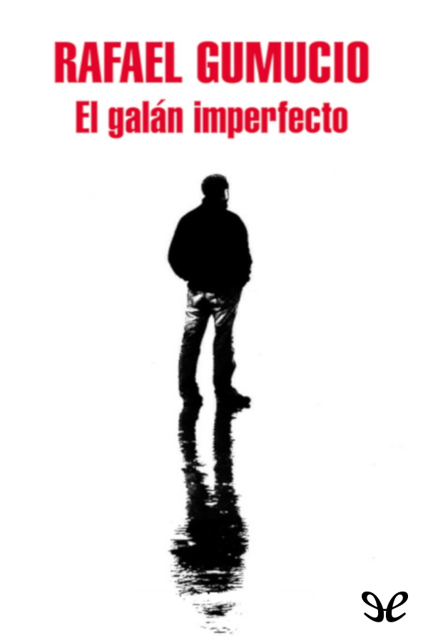El galán imperfecto