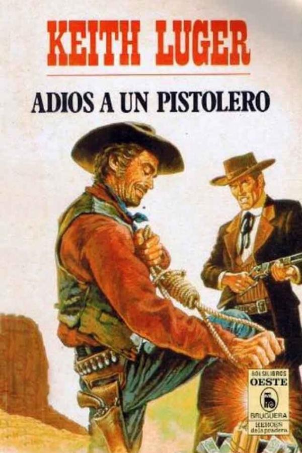 Adiós a un pistolero (3ª Ed.)